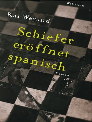 cover image of Schiefer eröffnet spanisch